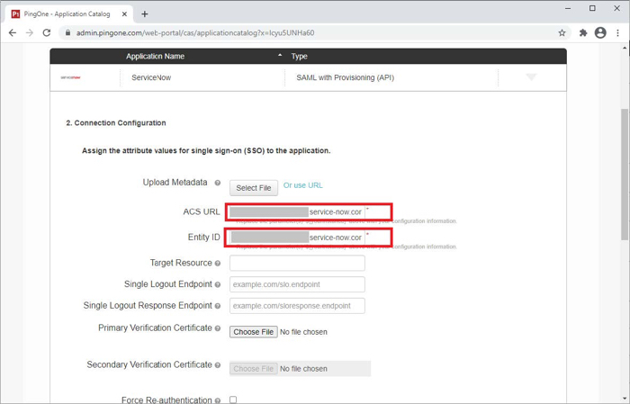 A screen capture of the 2. Connection Configuration section. The sentence introduction is Assign the attribute values for single sign-on (SSO) to the application. There are fields for Upload Metadata, ACS URL, Entity ID, Target Resource, Single Logout Endpoint, Single Logout Response Endpoint, Primary Verification Certificate with the Choose File button, Secondary Verification Certificate with the Choose File button, and a Force Re-authentication check box, which is cleared.