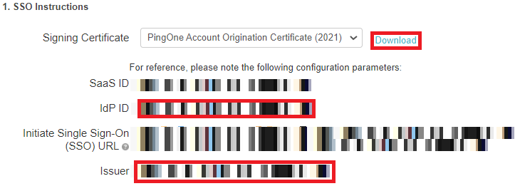 Screen capture of PingOne for Enterprise SSO Instructions with the Signing Certificate Download hyperlink, IdP ID field, and Initiate Single Sign-On (SSO) URL field all highlighted in red.