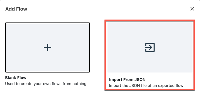 A screen capture of the creation options displayed when creating a new flow. The Import From JSON option is highlighted.