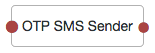 The OTP SMS Sender node.