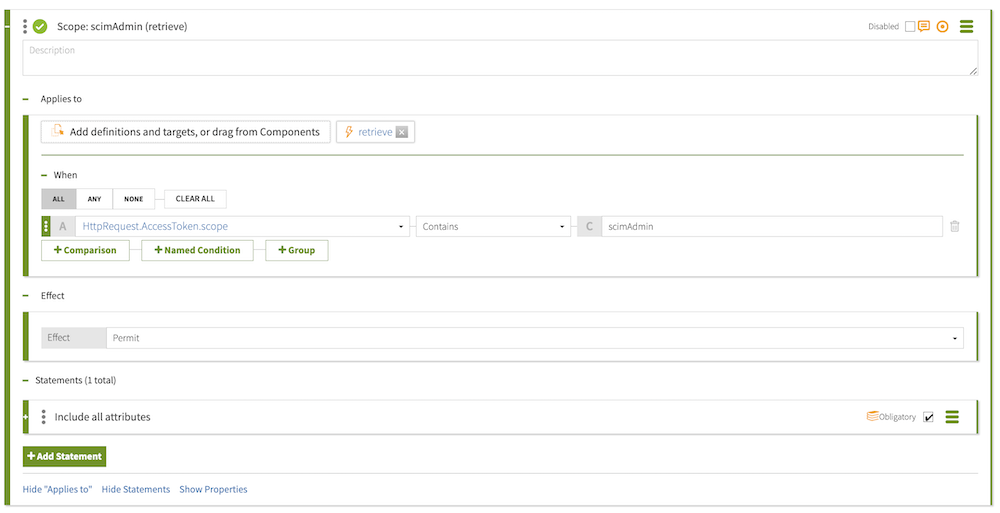 Screen capture of the Scope: scimAdmin (retrieve) rule with a permit effect and configured as specified with an Applies To target, a comparison Condition, and the Include all attributes statement, flagged as Obligatory