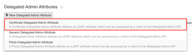 Screen capture showing the Delegated Admin New Attribute list with the Certificate Delegated Admin Attribute highlighted.