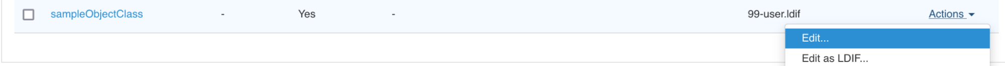 Screen capture showing the sampleObjectClass schema definition with the Edit item in the Actions list highlighted.