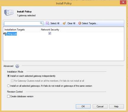 A screen capture of the Install Policy window. The window shows a list of installation targets with one gateway selected and an Advanced section. In the Advanced section, there are settings for Installation Mode and Revision Control. The Install on each selected gateway independently option is selected.