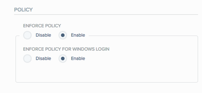 A screen capture of the Enforce Policy section within the Policy section.