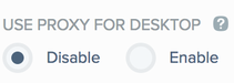A screen capture of the Use Proxy For Desktop section.