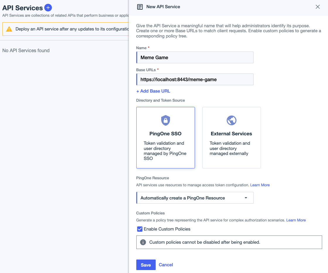 Screen capture showing the Name, Base URLs, directory and token source, PingOne Resource, and custom policy options in the New API Service window.