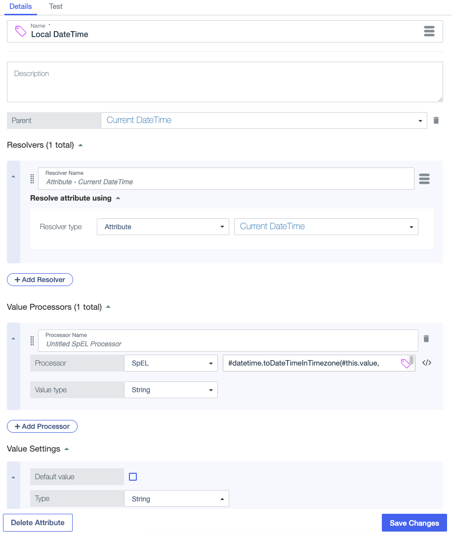 Screen capture showing an attribute with an attribute resolver resolver and a SpEL value processor.