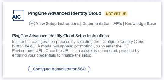 A screen capture of the PingOne Advanced Identity Cloud tile with the Configure Administrator SSO button - not set up.