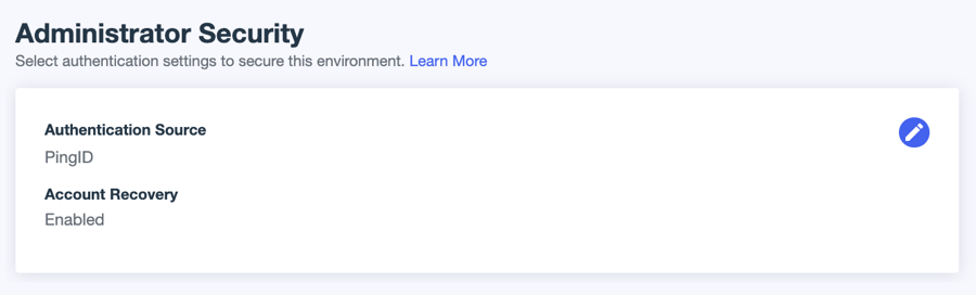 Screen capture of the Administrator Security page showing PingID as the authentication source.