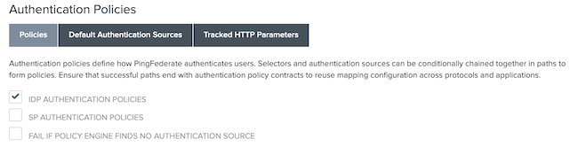 Screen capture illustrating the IDP Authentication Policies checkbox selected on the Authentication Policies window in .